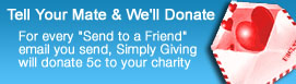 Tell Your Mate & We'll Donate Tell Your Mate & We'll Donate